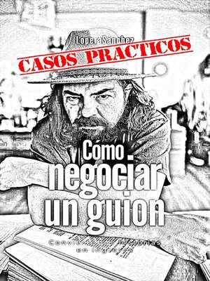 cover image of Casos Prácticos--cómo negociar un guion